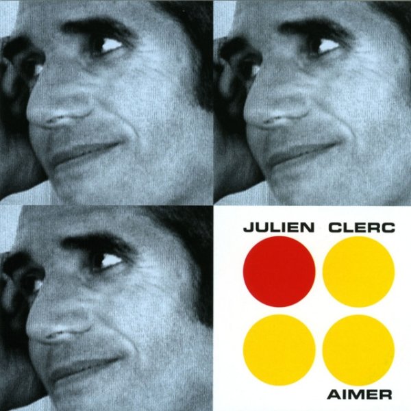 Album Julien Clerc - Aimer