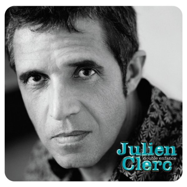 Album Julien Clerc - Double enfance
