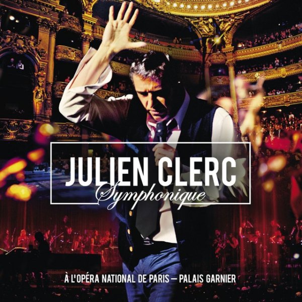Album Julien Clerc - Julien Clerc Symphonique