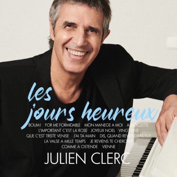 Album Julien Clerc - Les jours heureux
