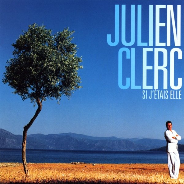 Album Julien Clerc - Si j