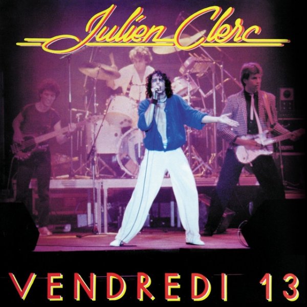 Album Julien Clerc - Vendredi 13