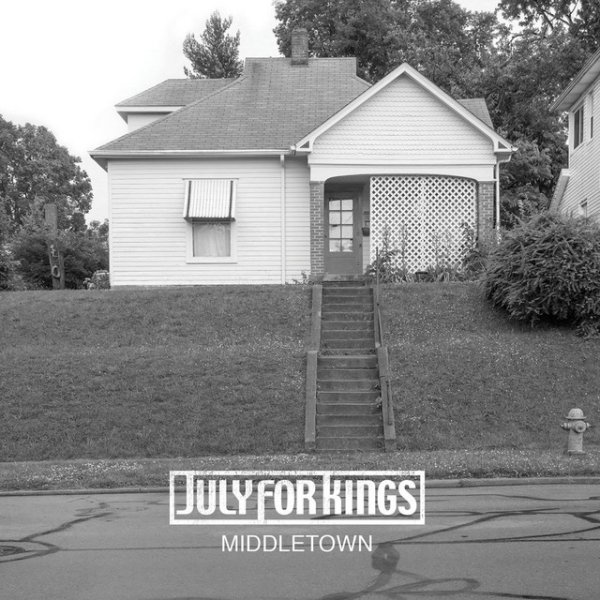 Album July For Kings - Middletown