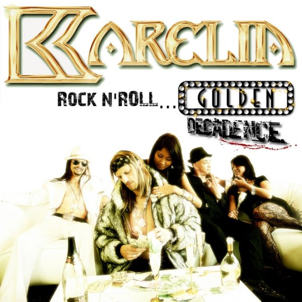 Album Karelia - Golden Decadence (Rock n