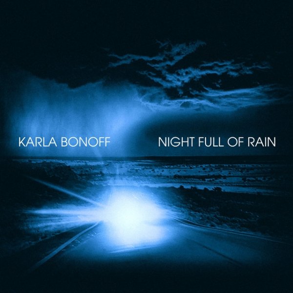 Album Karla Bonoff - Night Full of Rain