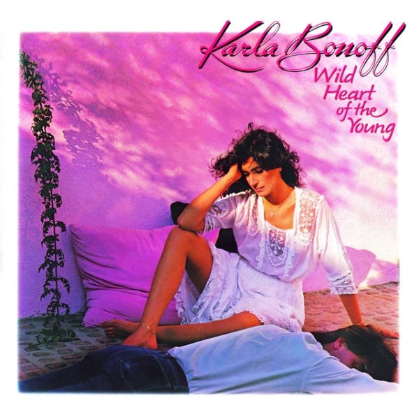 Karla Bonoff Wild Heart Of The Young, 1982