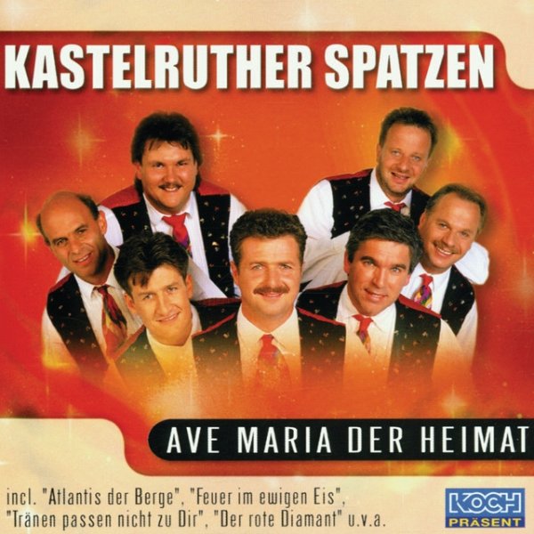 Album Kastelruther Spatzen - Ave Maria der Heimat