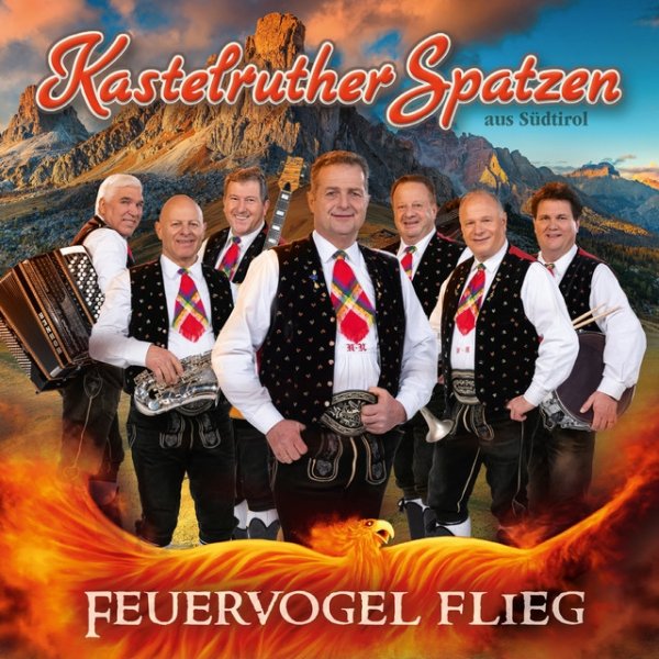 Album Kastelruther Spatzen - Feuervogel flieg