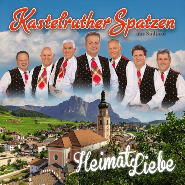 Album Kastelruther Spatzen - HeimatLiebe