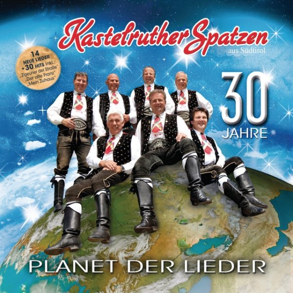 Kastelruther Spatzen Planet der Lieder, 2013