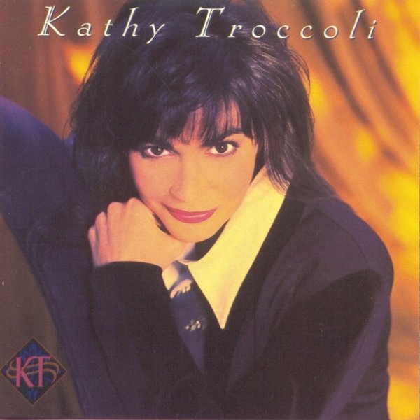 Album Kathy Troccoli - Kathy Troccoli