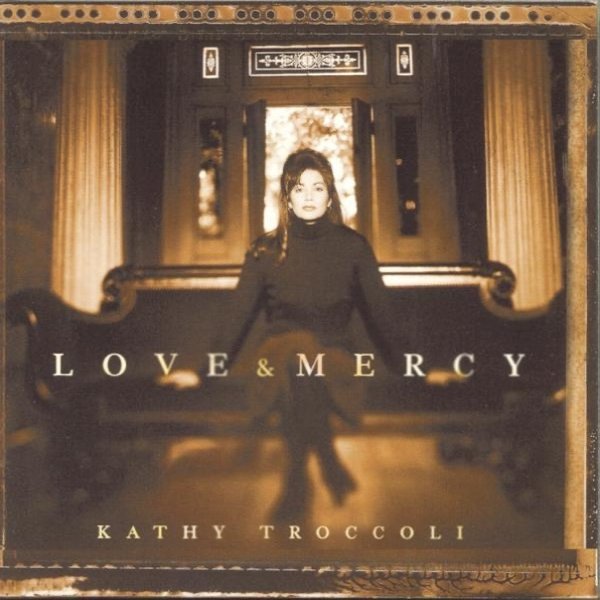 Album Kathy Troccoli - Love and Mercy