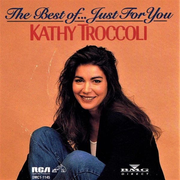 Kathy Troccoli The Best Of... Just For You, 1994
