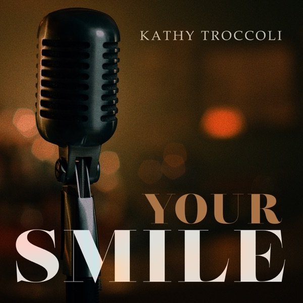 Album Kathy Troccoli - Your Smile