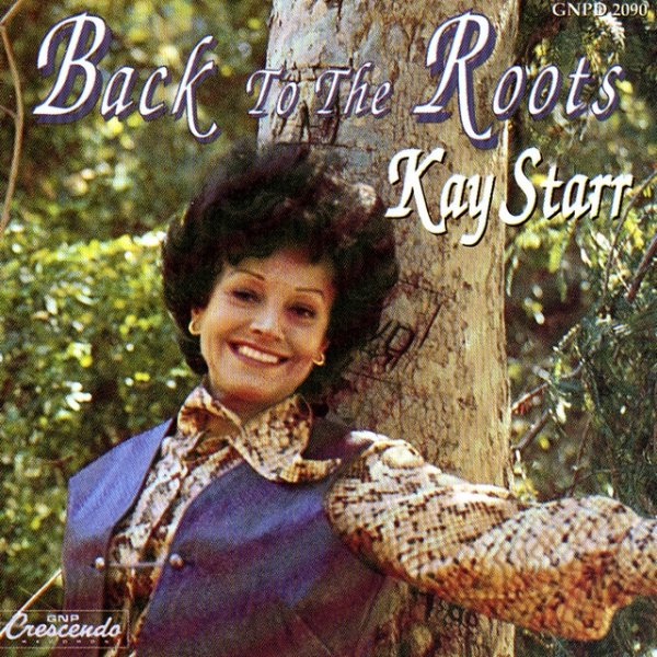 Kay Starr Back to the Roots, 1996