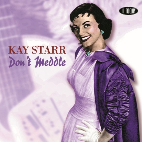 Album Don't Meddle - Kay Starr