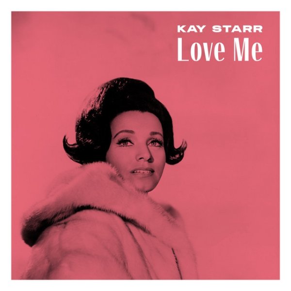 Album Kay Starr - Love Me