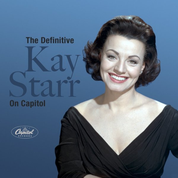 Album The Definitive Kay Starr On Capitol - Kay Starr