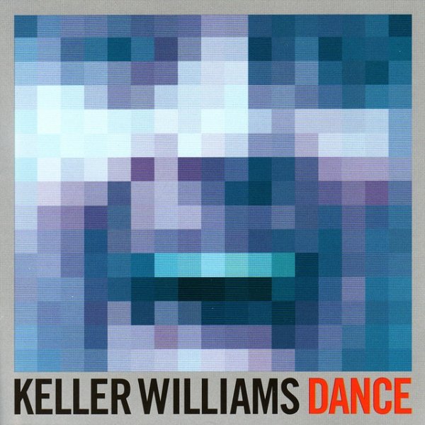 Album Keller Williams - Dance