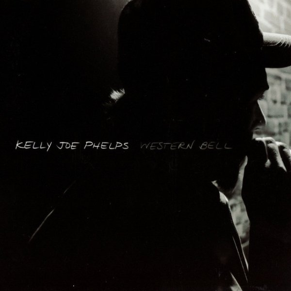 Album Kelly Joe Phelps - Western Bell