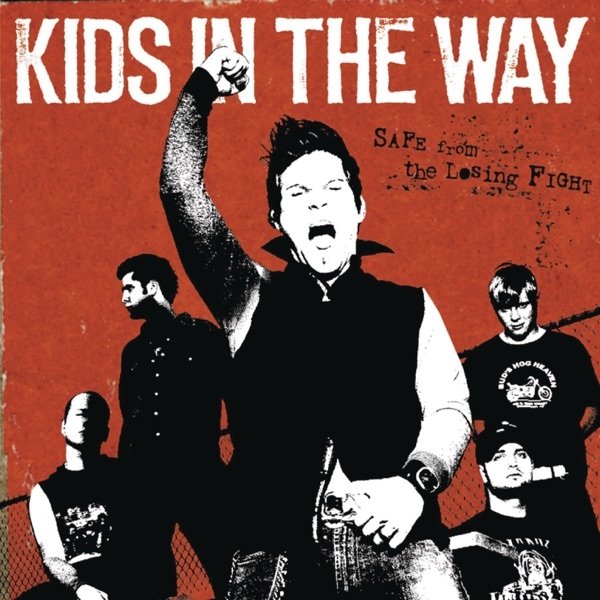Album Kids In The Way - Safe from the Losing Fight