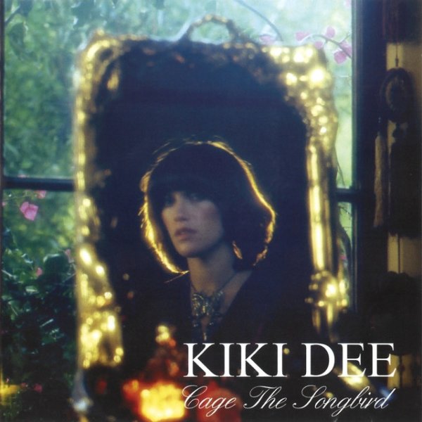 Album Kiki Dee - Cage the Songbird