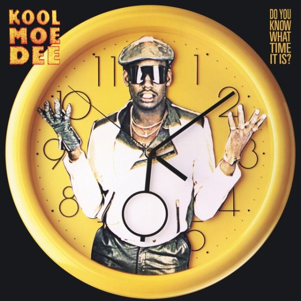Album Kool Moe Dee - Do You Know What Time It Is?