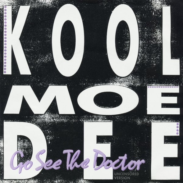 Album Kool Moe Dee - Go See The Doctor