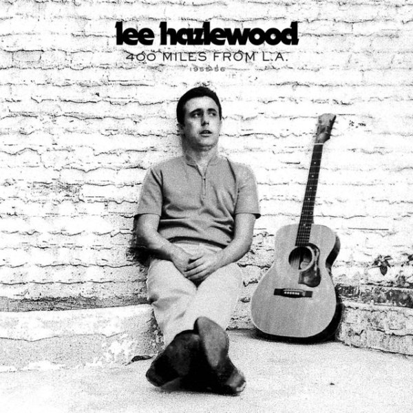 Album Lee Hazlewood - 400 Miles from L.A. 1955-56