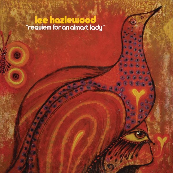 Lee Hazlewood Requiem for an Almost Lady, 2017