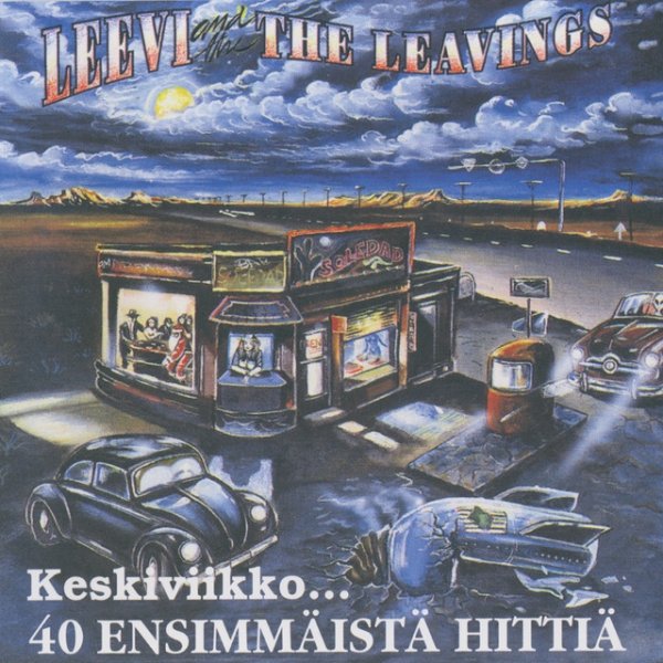 Album Leevi and the Leavings - Keskiviikko - 40 ensimmäistä hittiä