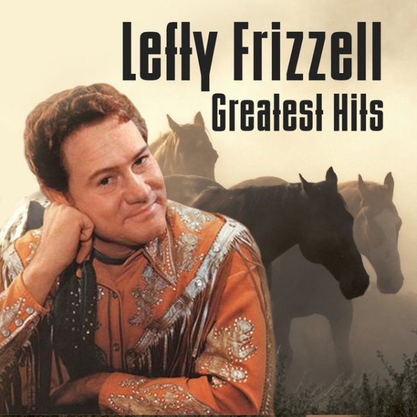 Album Lefty Frizzell - Greatest Hits