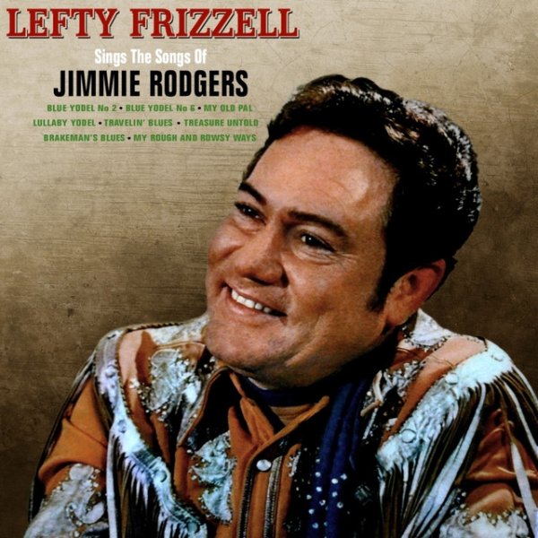 Album Lefty Frizzell - Songs Of Jimmie Rodgers