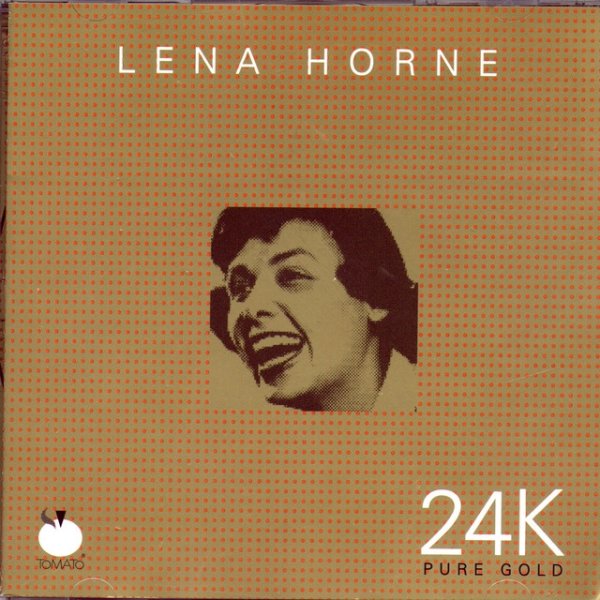 Album Lena Horne - 24K Pure Gold: Lena Horne