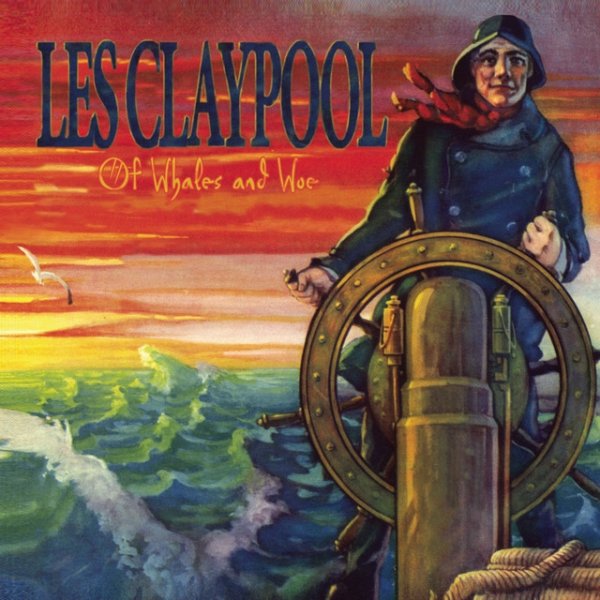 Album Les Claypool - Of Whales and Woe