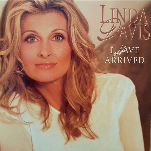 Album Linda Davis - I Have Arrived