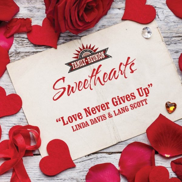 Linda Davis Love Never Gives Up (Sweethearts), 2022