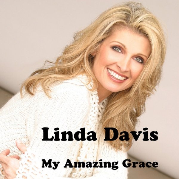 Album Linda Davis - My Amazing Grace