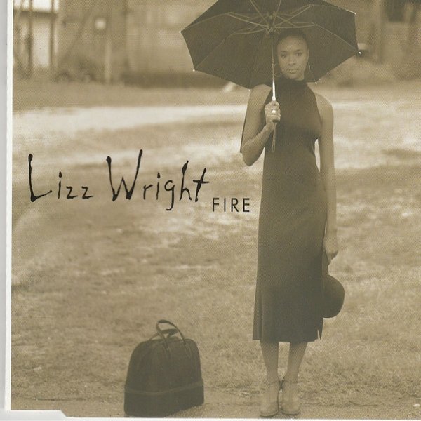 Lizz Wright Fire, 2003