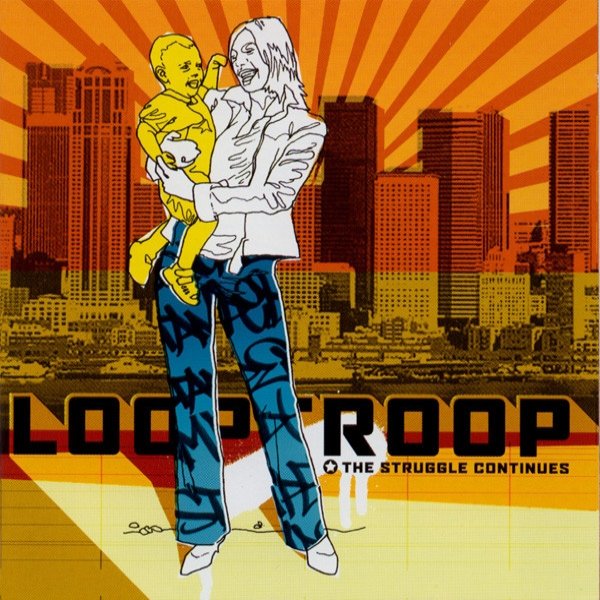 Looptroop The Struggle Continues, 2002