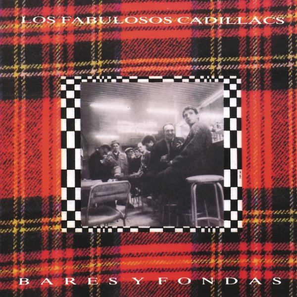 Los Fabulosos Cadillacs Bares y Fondas, 1986