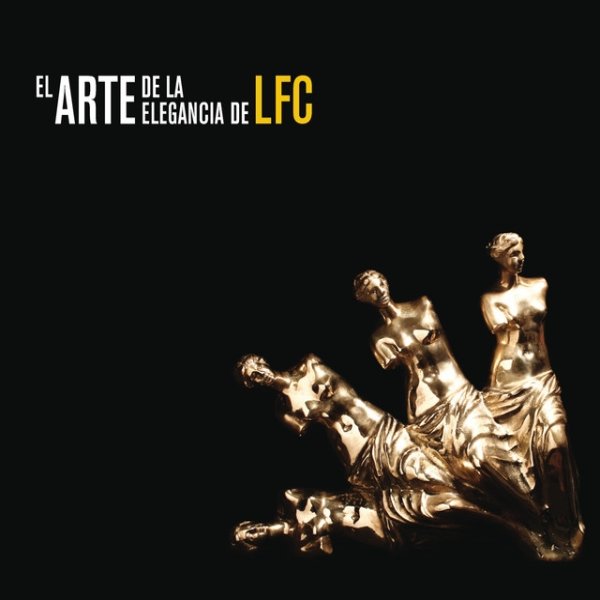 El Arte de la Elegancia de LFC - album
