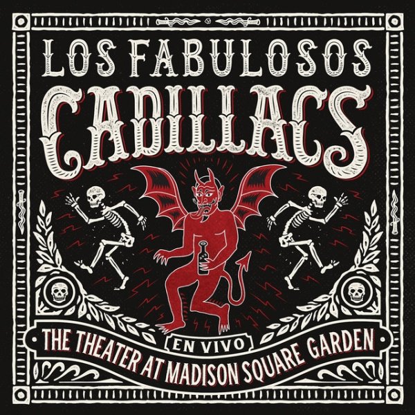 Album Los Fabulosos Cadillacs - En Vivo en The Theater at Madison Square Garden