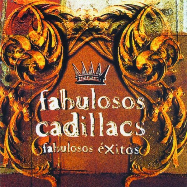 Album Los Fabulosos Cadillacs - Fabulosos Exitos
