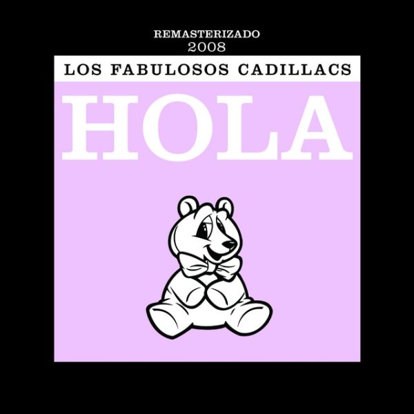 Album Los Fabulosos Cadillacs - Hola