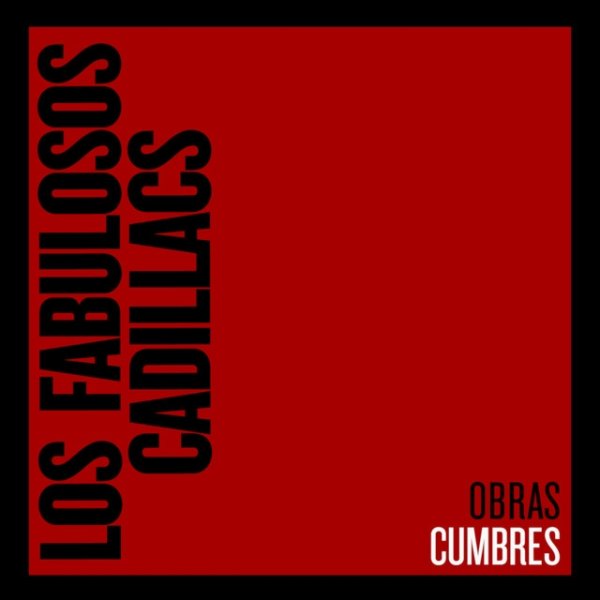 Album Los Fabulosos Cadillacs - Obras Cumbres