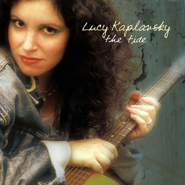 Album Lucy Kaplansky - The Tide