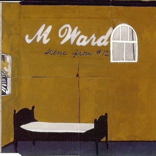 Album M. Ward - Scene From #12