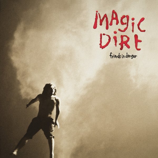Album Magic Dirt - Friends In Danger