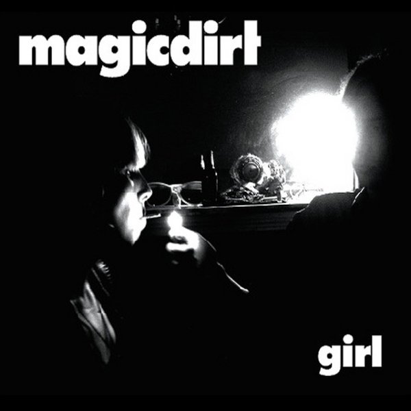 Album Magic Dirt - Girl